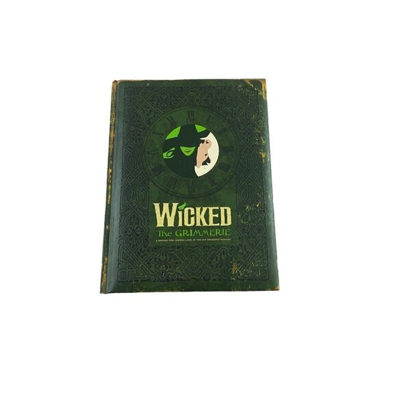 Wicked: The Grimmerie Broad Way Musical Other - Wicked: The Grimmerie Broad Way Musical Hard Cover
